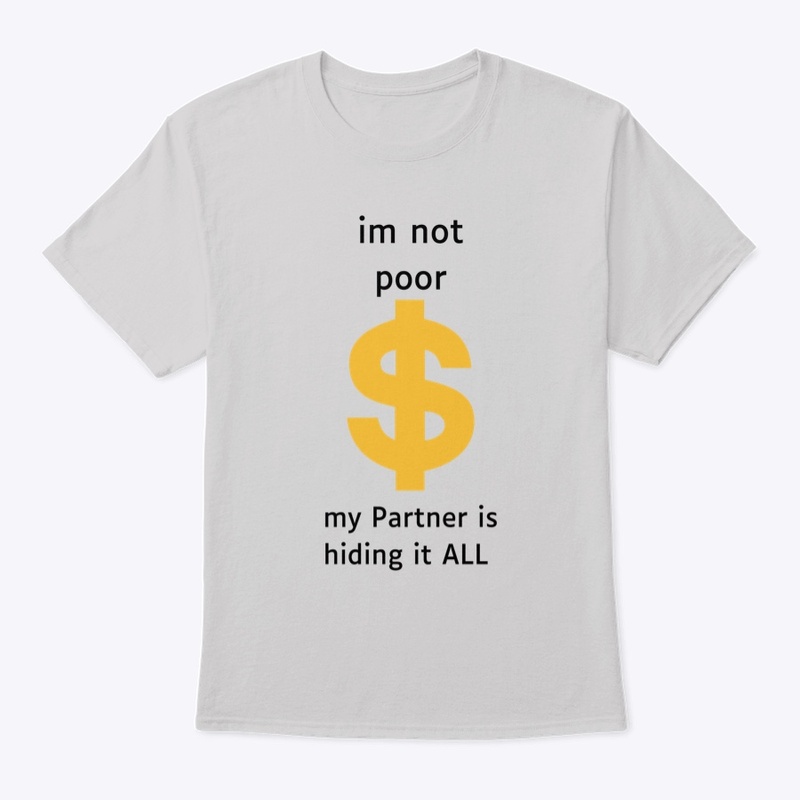 I'm not poor 